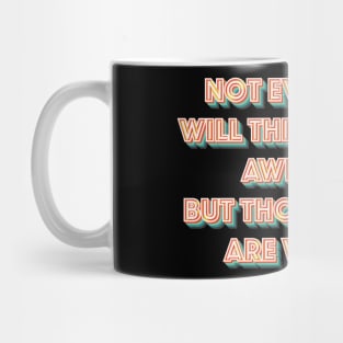 You're Awesome Mug